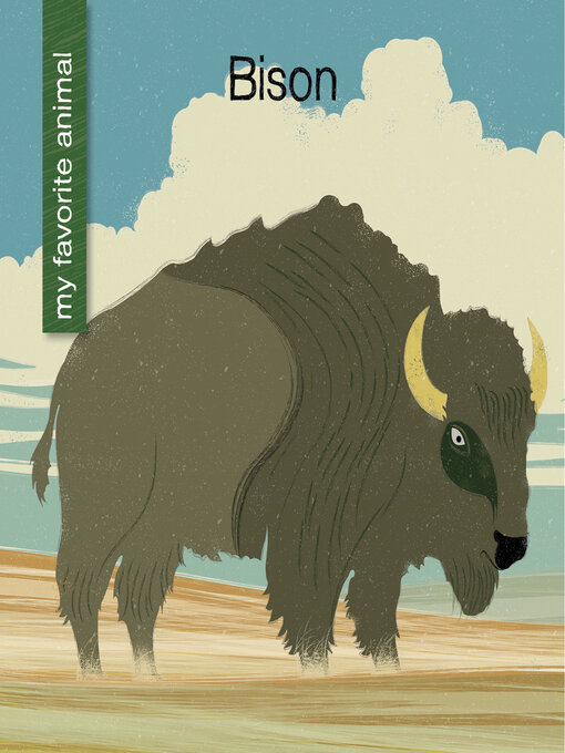 Title details for Bison by Virginia Loh-Hagan - Available